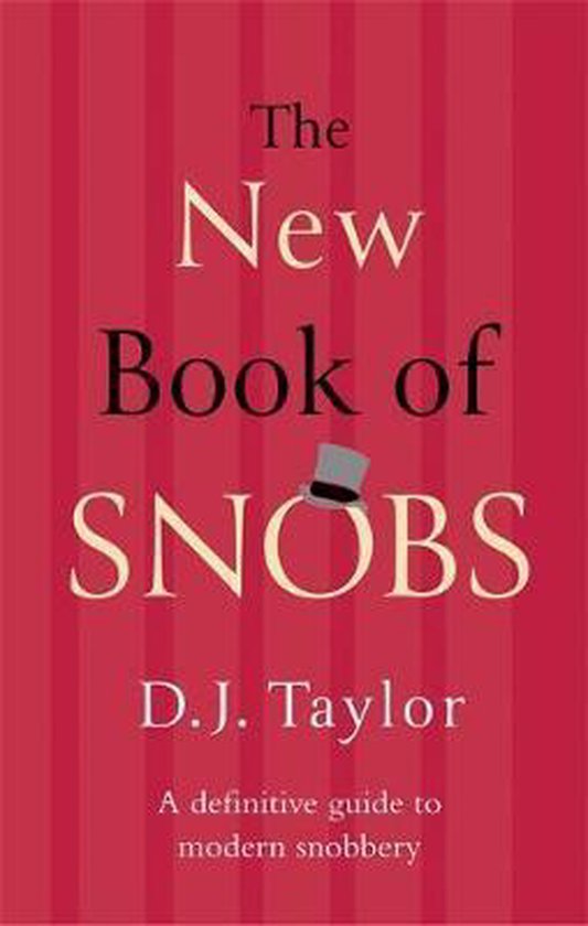 Boek met de titel "The New Book of SNÖBS" door D.J. Taylor op een rode gestreepte achtergrond.