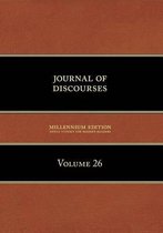 Journal of Discourses, Volume 26