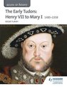 Access History Early Tudors Henry Viii
