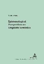 Epistemological Perspectives on Linguistic Semiotics