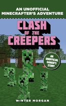 An Unofficial Gamer’s Adventure 1 - Minecrafters: Clash of the Creepers