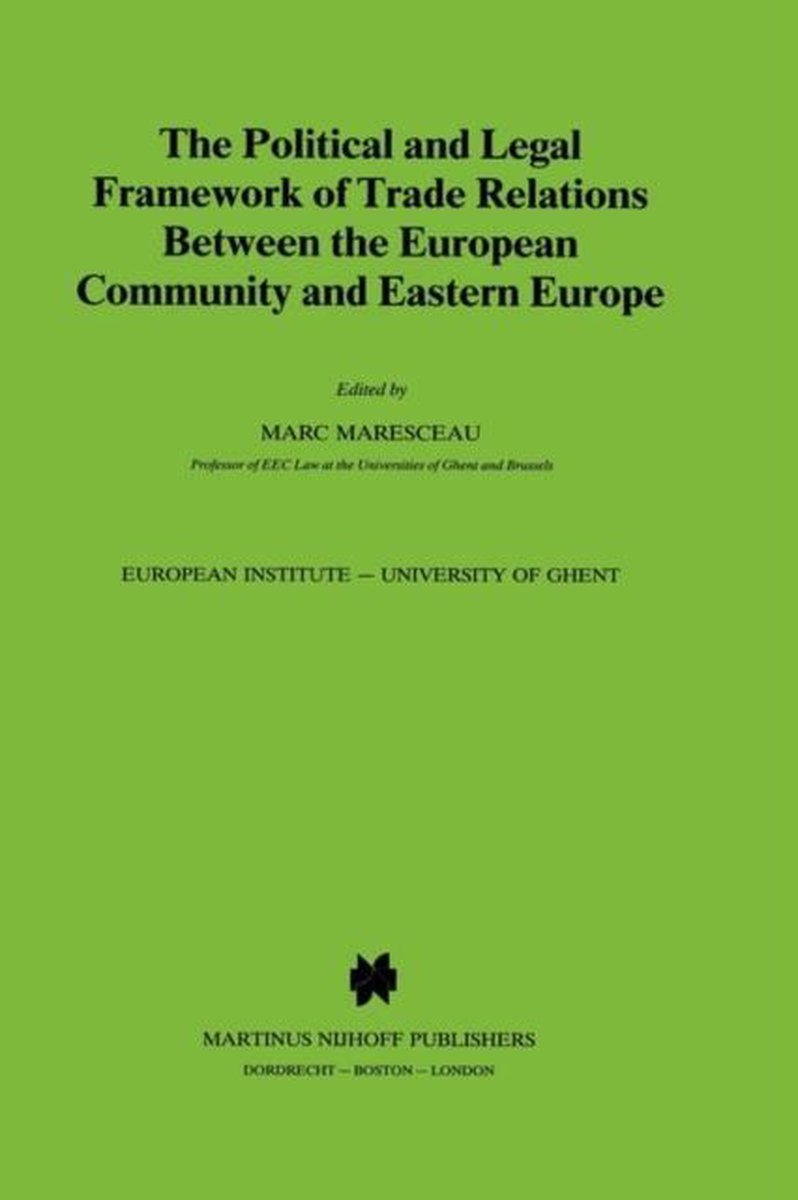 The Political and Legal Framework of Trade Relations Between the European Community and Eastern Europe main product image