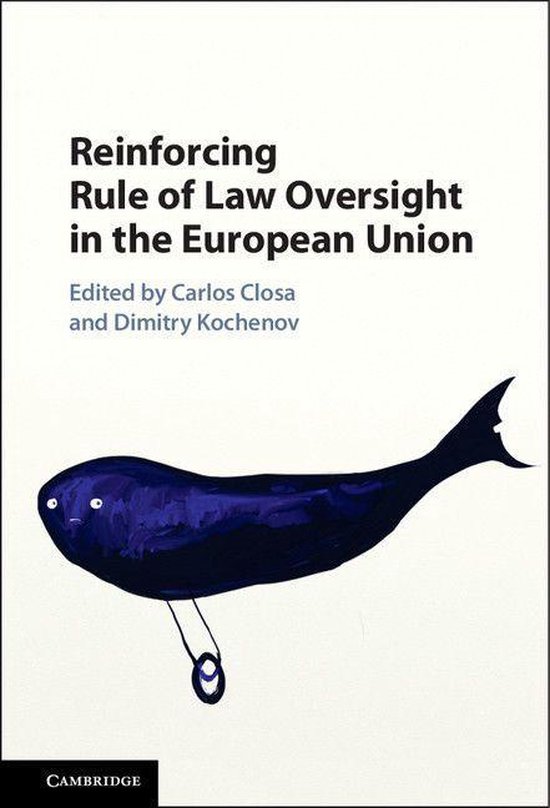 Reinforcing Rule of Law Oversight in the European Union - cover