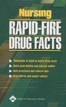 Nursing Rapid Fire Drug Facts