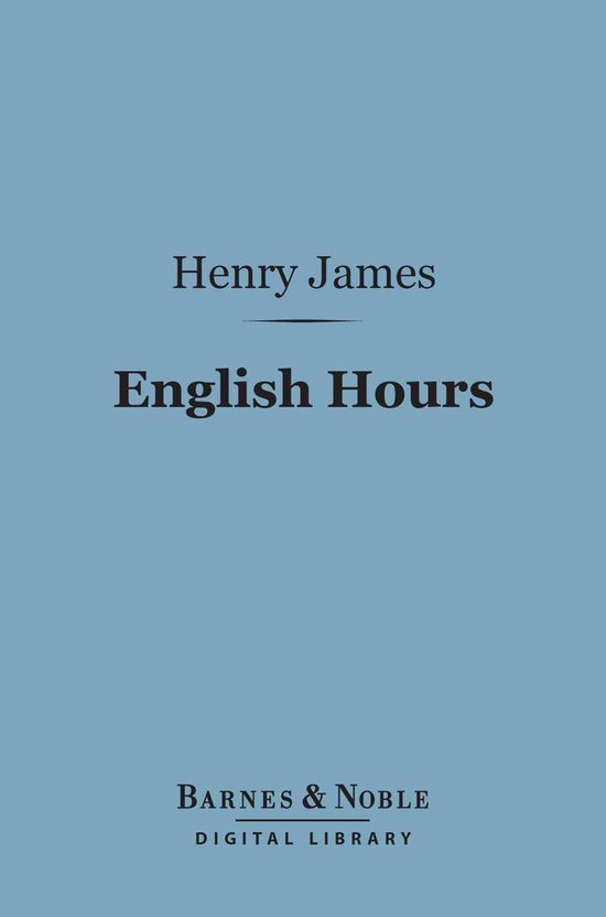 Barnes & Noble Digital Library English Hours (Barnes & Noble Digital