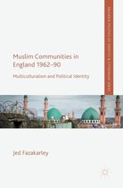 Muslim Communities in England, 1962-90