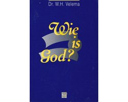 Wie is God ?