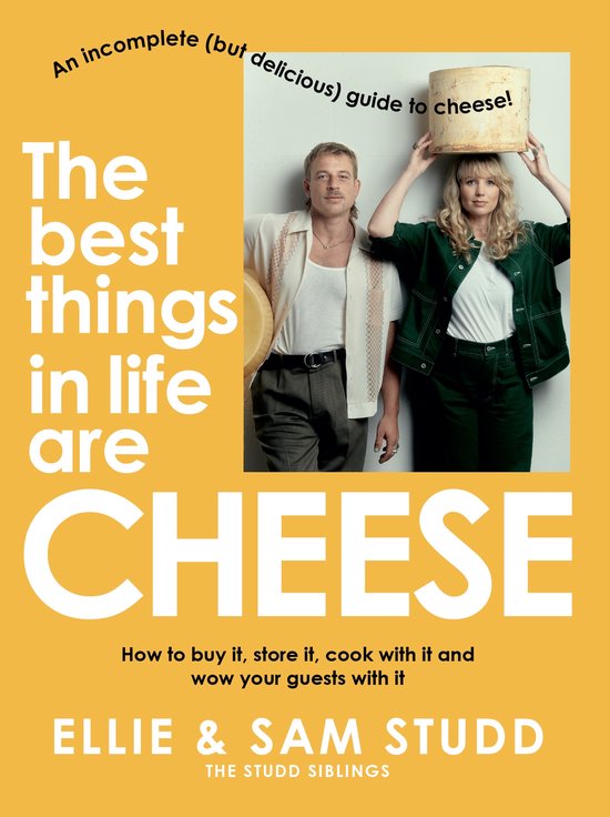 The Best Things in Life are Cheese - cover
