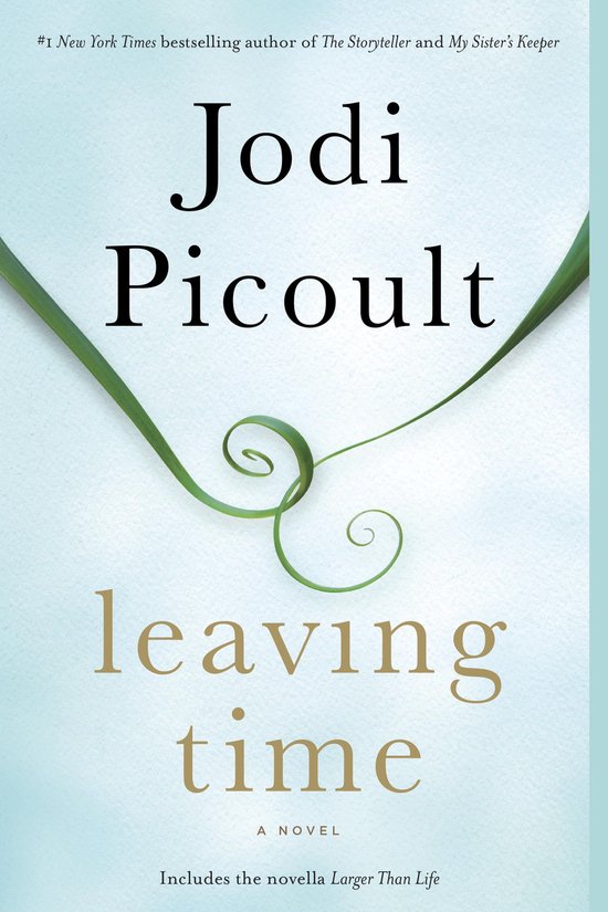 Leaving Time (with bonus novella Larger Than Life) - cover