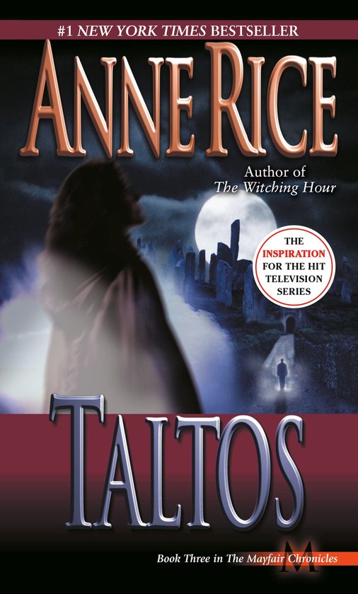 Lives of Mayfair Witches 3 - Taltos - cover