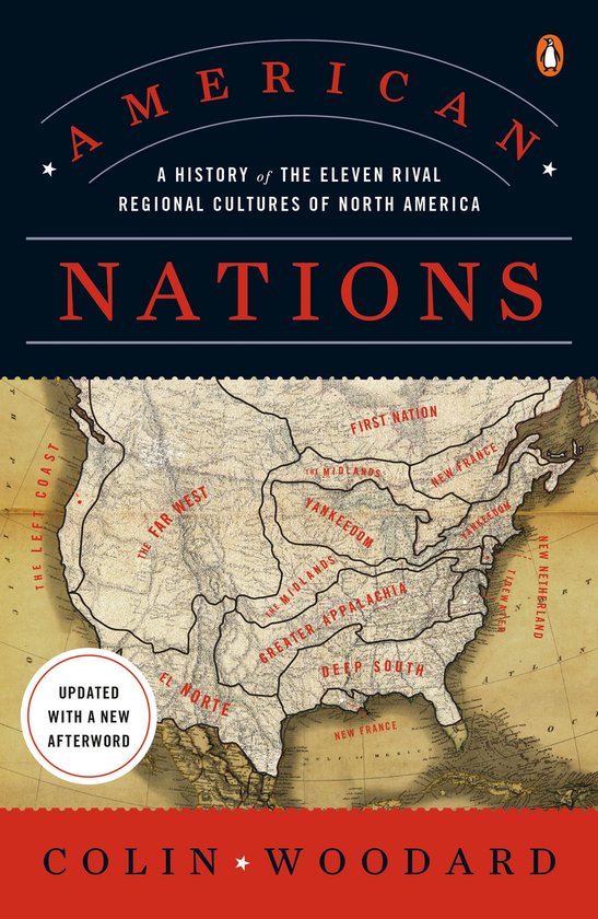 Boek kaft met de titel 'American Nations' en een kaart van Noord-Amerika die de elf regionale culturen toont, met de tekst 'Updated with a new afterword'.