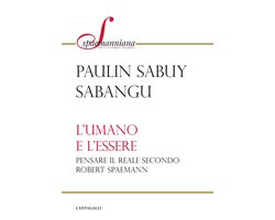 Spaemanniana 6 - L’umano e l’essere