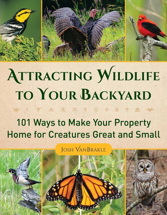 Attracting Wildlife to Your Backyard - cover