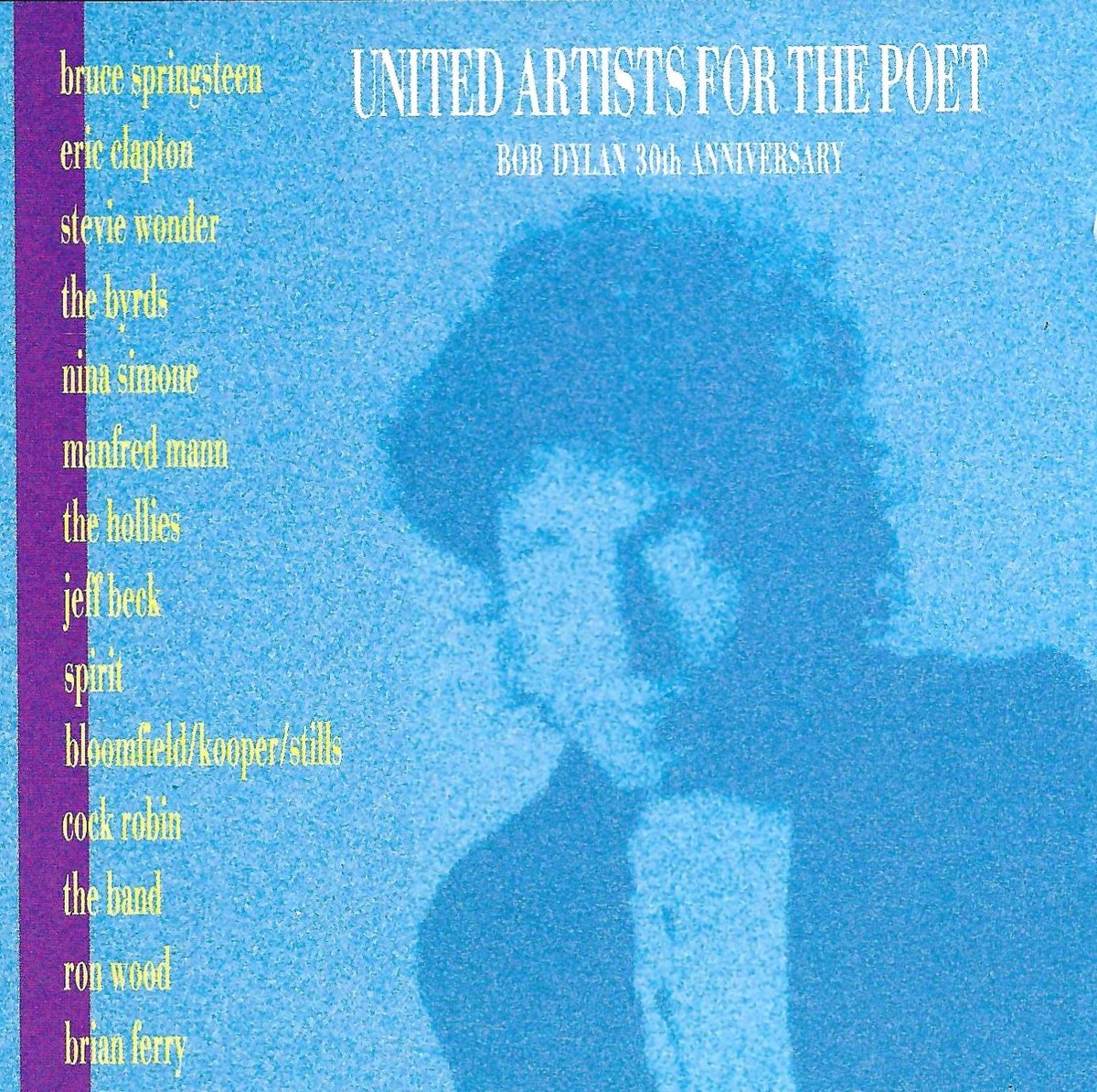 United Artists For The Poet (Bob Dylan 30th Anniversary)