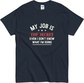 T-shirt femme et homme - Texte humoristique : Mon travail est top secret - Cadeau original - Blauw - L