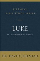 Jeremiah Bible Study Series - Luke