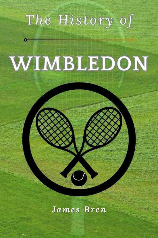 The History of Wimbledon - cover