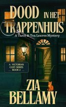 Een mysterie met tarot en theebladeren 2 - dood in het trappenhuis: Een Victoriaans Gezellig Mysterie met Bovennatuurlijke Elementen