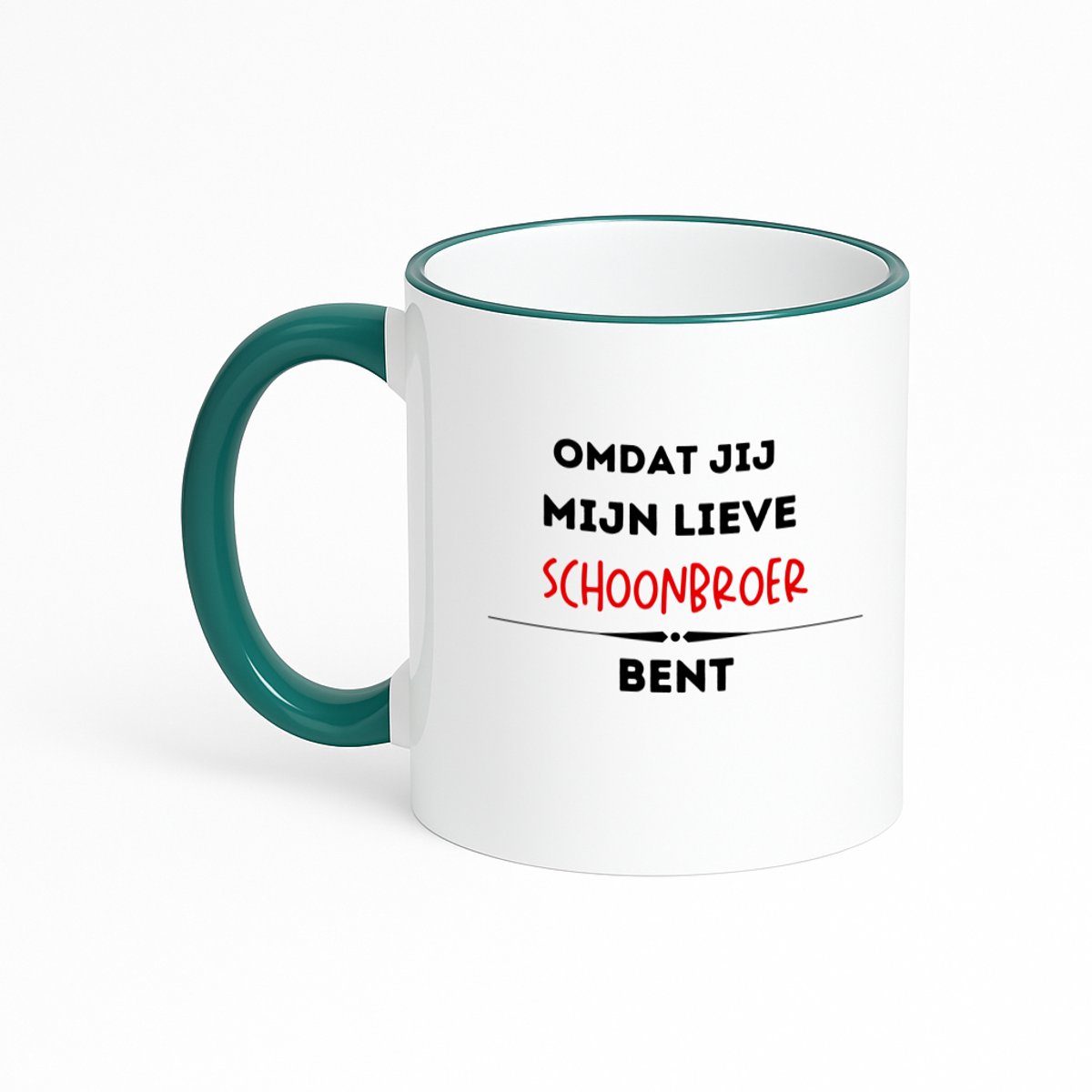 Hacebo® - omdat jij mijn lieve schoonbroer bent koffiebeker met gekleurde rand donker groen - Broer - de liefste broer - thee mok - koffie beker - verjaardag - cadeautje voor broer - kado - geschenk - koffiemok - 330 ML