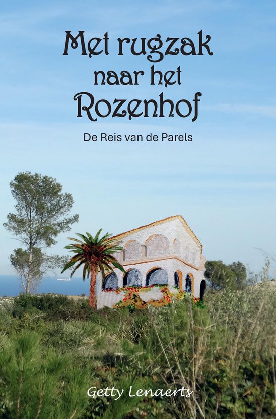 Met Rugzak naar Het Rozenhof - cover