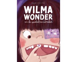 foto van Wilma Wonder en de wiebeltandraket