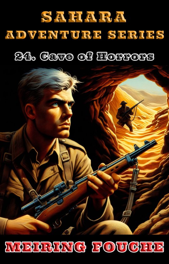 Sahara Adventure Series 24 - Cave of Horrors