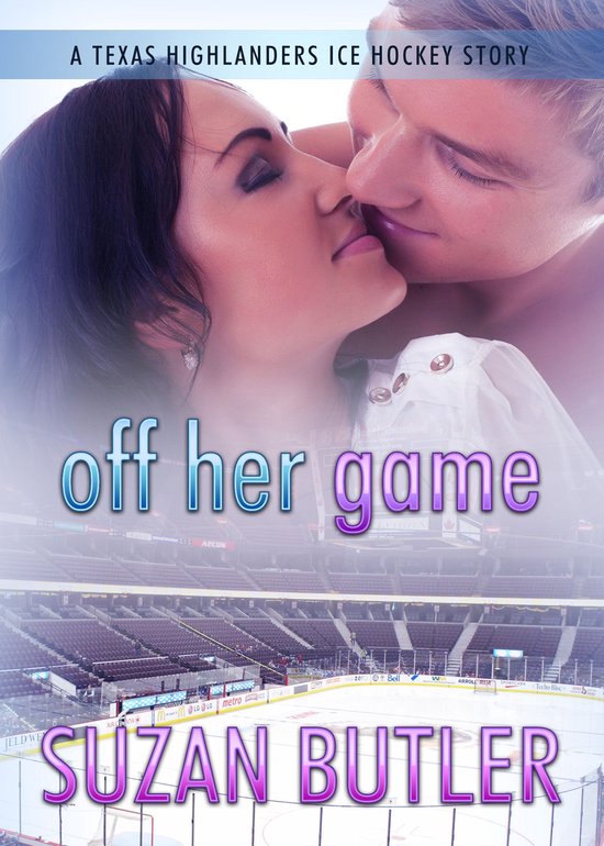 Texas Highlanders Ice Hockey - Off Her Game - cover