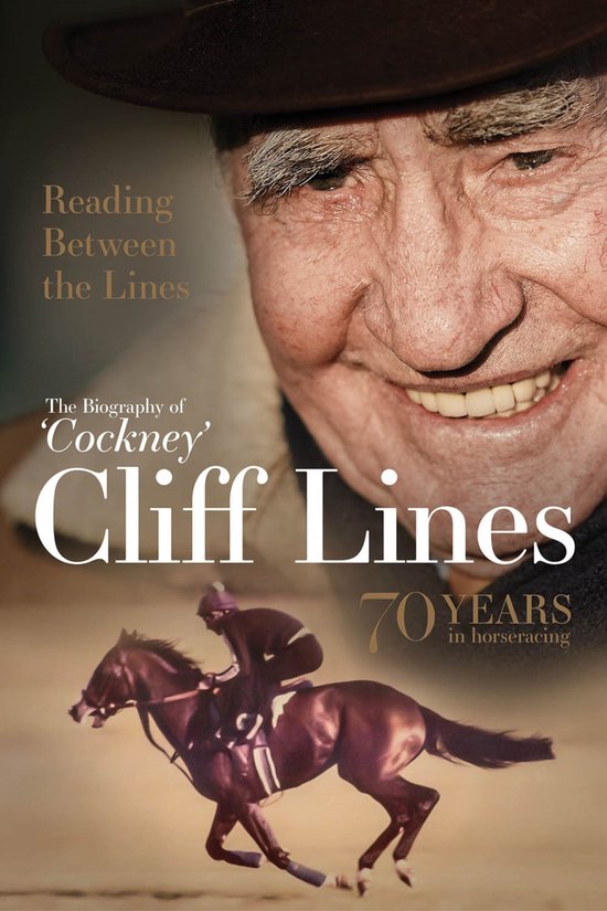 Reading Between the Lines: The Biography of 'Cockney' Cliff  ... - cover