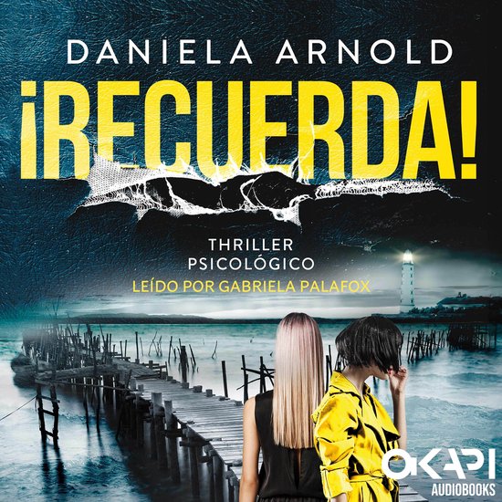 ¡Recuerda! - Un Thriller Psicológico (íntegro) - cover