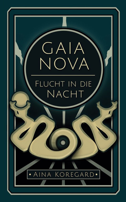GAIA NOVA 1 - GAIA NOVA - Flucht in die Nacht - cover