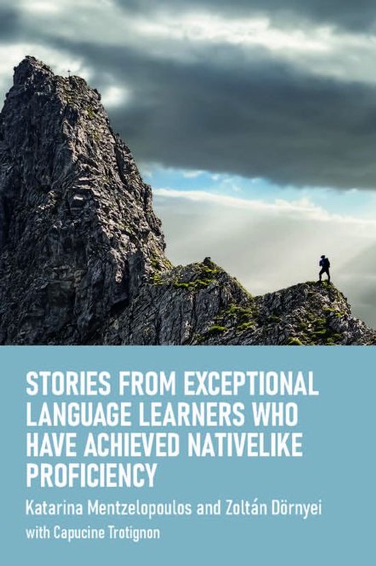 Stories from Exceptional Language Learners Who Have Achieved ... - cover