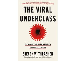 The Viral Underclass