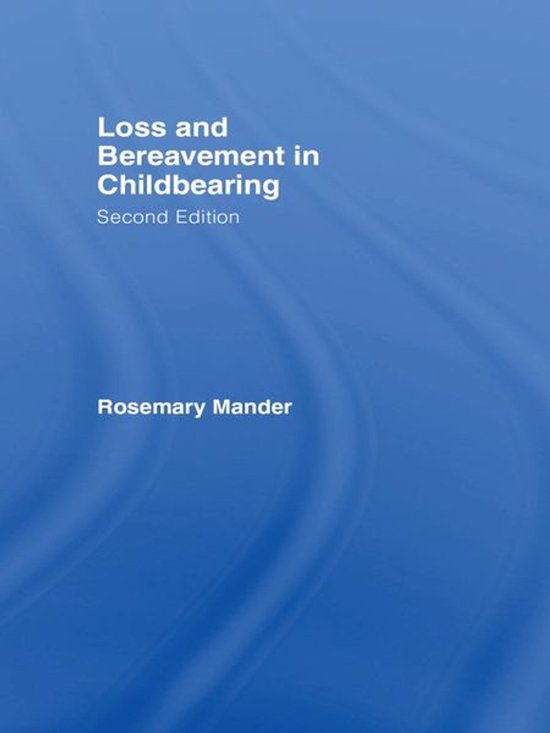 Loss and Bereavement in Childbearing - cover
