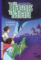 Les dragons de Nalsara 3 - Les dragons de Nalsara, Tome 03