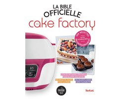 La Bible officielle du Cake Factory
