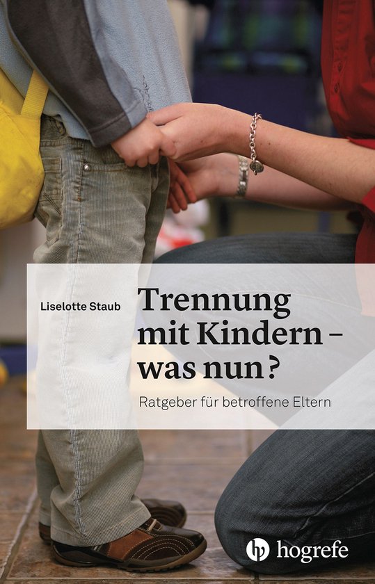 Trennung mit Kindern – was nun? - cover