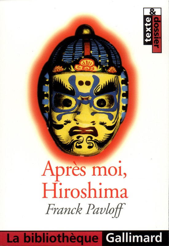 Apres moi, Hiroshima