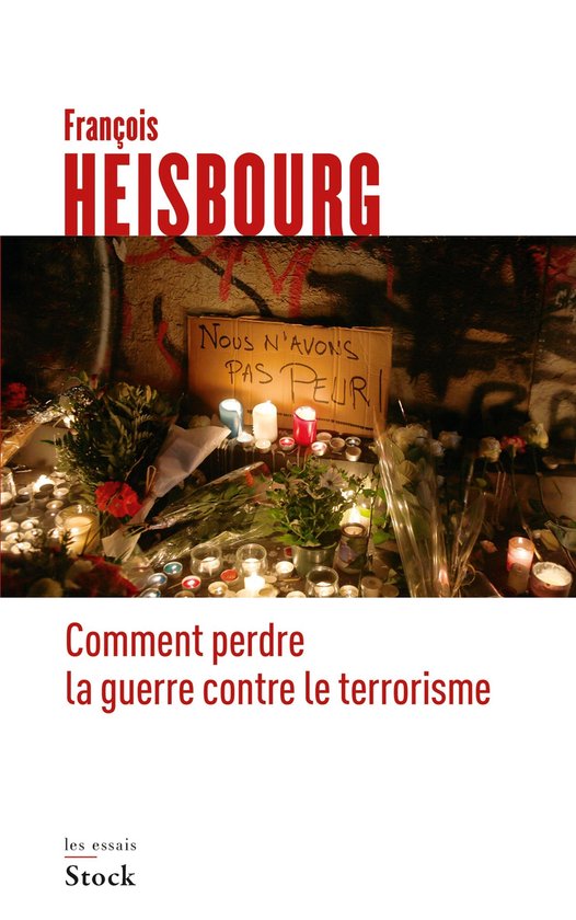 Comment perdre la guerre contre le terrorisme - cover