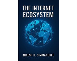The Internet Ecosystem