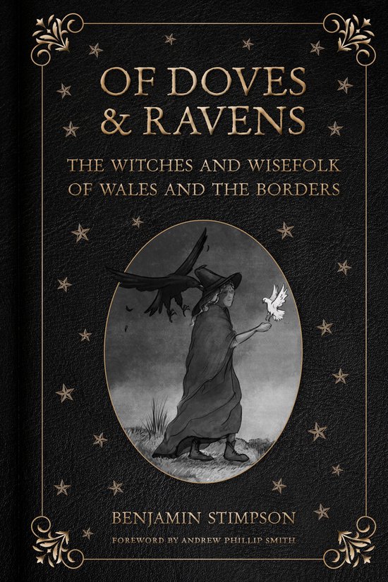 Of Doves and Ravens: The Witches and Wisefolk of Wales and t ... - cover