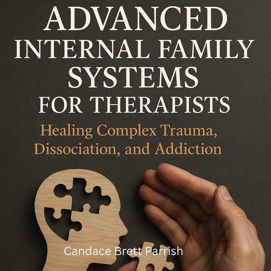 Advanced Internal Family Systems for Therapists - cover