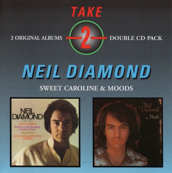 Moods/Sweet Caroline von Neil Diamond