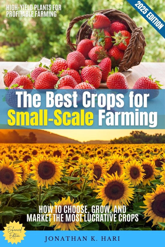 The Best Crops for Small-Scale Farming: - cover