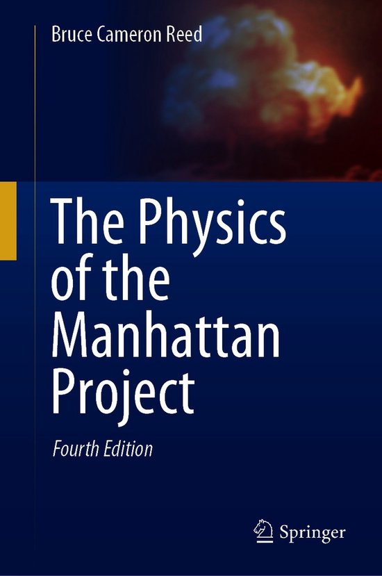 The Physics of the Manhattan Project - cover