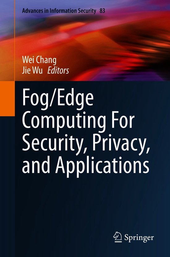 Fog Edge Computing For Security Privacy and Applications - cover