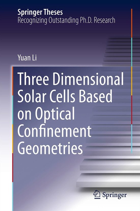 Three Dimensional Solar Cells Based on Optical Confinement G ... - cover