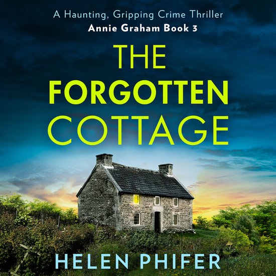 The Annie Graham crime series-The Forgotten Cottage - cover