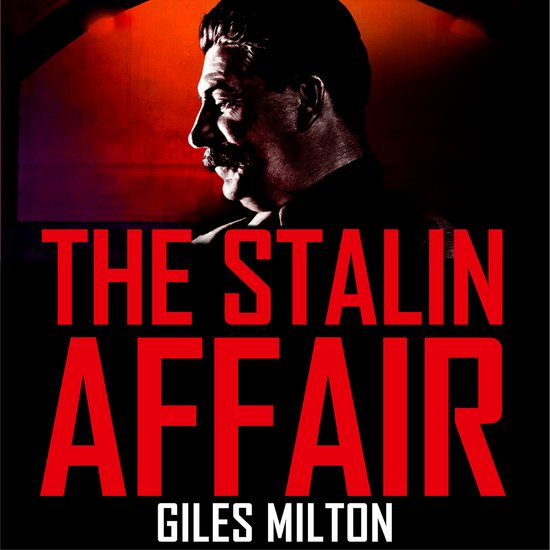 The War and Peace Trilogy-The Stalin Affair - cover