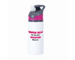 Hacebo® - super blij met een lieve dochter zoals jij waterfles met rietje roze - Dochter - de liefste dochter - verjaardag - cadeautje voor dochter - dochter artikelen - kado - geschenk - water fles - 650ML