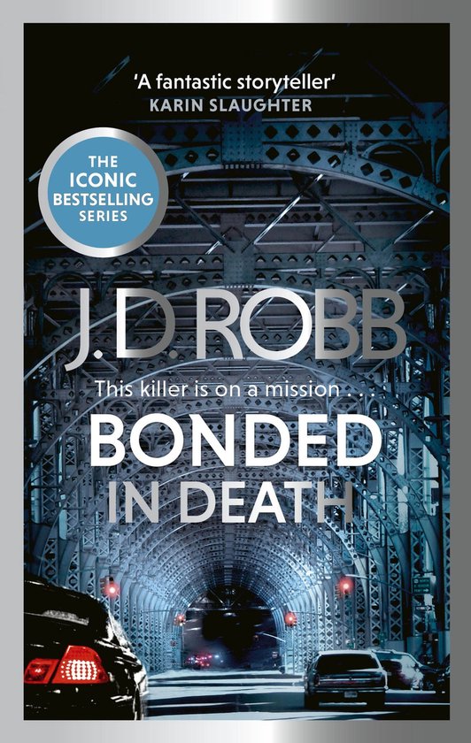 In Death 60 - Bonded in Death: An Eve Dallas thriller (In Death 60)